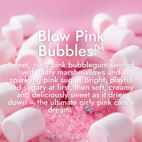 BLOW PINK BUBBLES