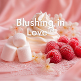 Blushing in Love™ | Inspired by Love, Don’t Be Shy + Oriana + Marshmallow