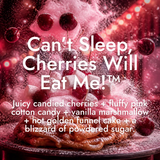 CAN’T SLEEP, CHERRIES WILL EAT ME!™