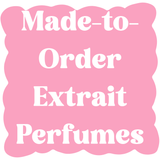 MADE-TO-ORDER PERFUME — CHOOSE YOUR SCENT